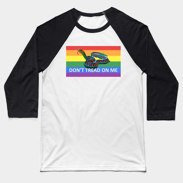 Gay Pride LGBTQ Rainbow Snake Don't Tread on Me white letters Baseball T-Shirt by Battlefoxx Living Earth